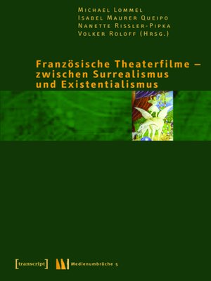 cover image of Französische Theaterfilme--zwischen Surrealismus und Existentialismus